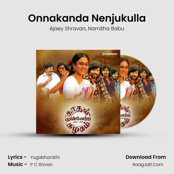 Onnakanda Nenjukulla mp3 song