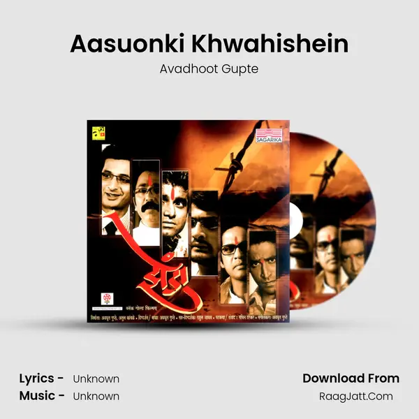 Aasuonki Khwahishein Song mp3 | Avadhoot Gupte