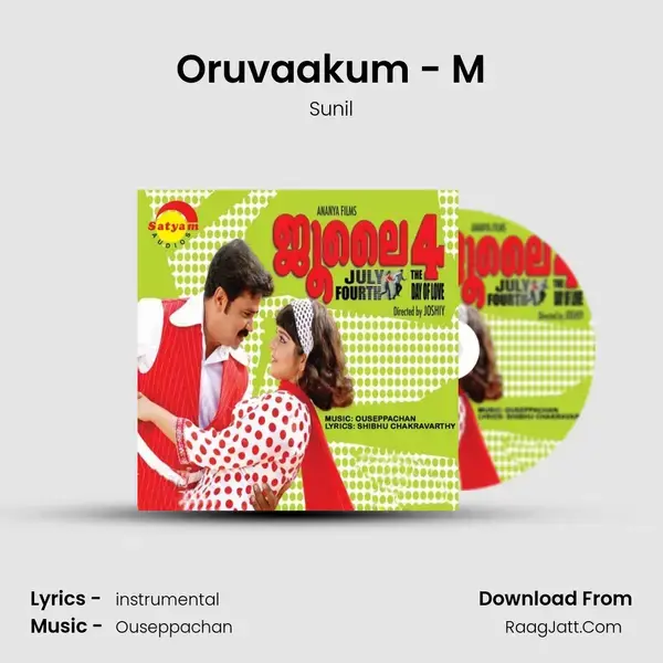 Oruvaakum - M Song mp3 | Sunil