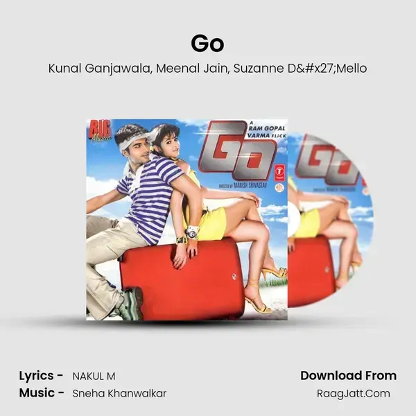 Go Song mp3 | Kunal Ganjawala