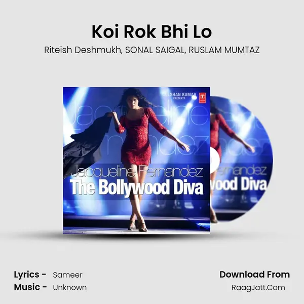 Koi Rok Bhi Lo mp3 song