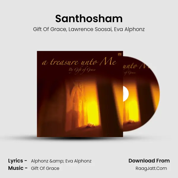 Santhosham Song mp3 | Gift Of Grace