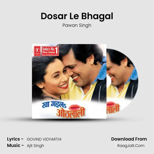 Dosar Le Bhagal Song mp3 | Pawan Singh