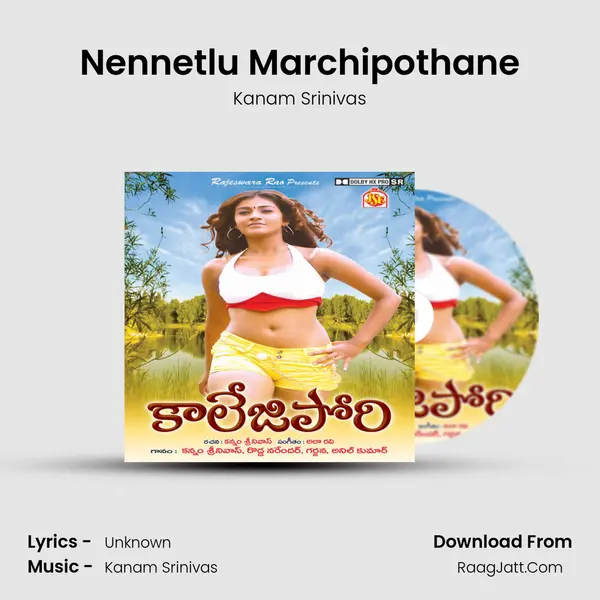 Nennetlu Marchipothane Song mp3 | Kanam Srinivas