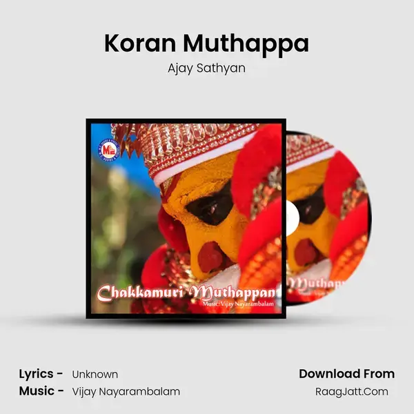 Koran Muthappa Song mp3 | Ajay Sathyan