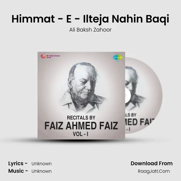 Himmat - E - Ilteja Nahin Baqi Song mp3 | Ali Baksh Zahoor