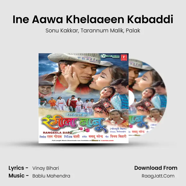 Ine Aawa Khelaaeen Kabaddi Song mp3 | Sonu Kakkar