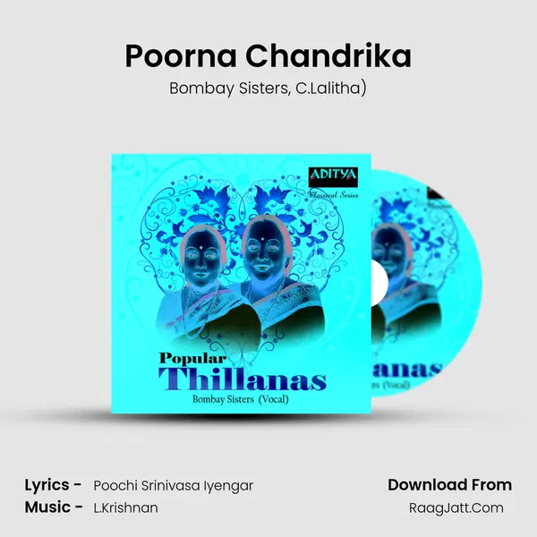 Poorna Chandrika Song mp3 | Bombay Sisters