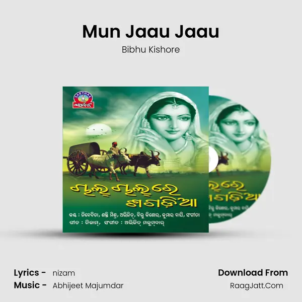 Mun Jaau Jaau Song mp3 | Bibhu Kishore