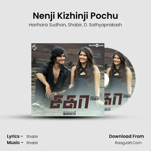 Nenji Kizhinji Pochu Song mp3 | Harihara Sudhan