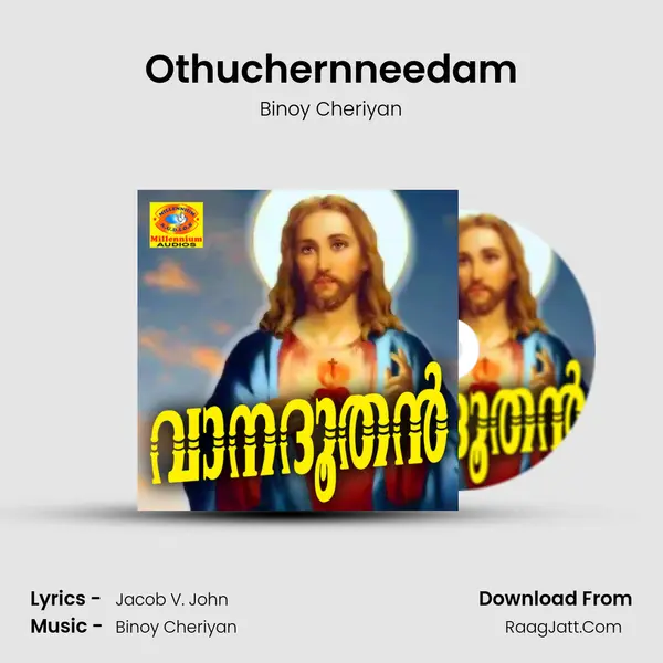 Othuchernneedam Song mp3 | Binoy Cheriyan