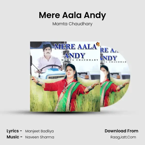 Mere Aala Andy Song mp3 | Mamta Chaudhary