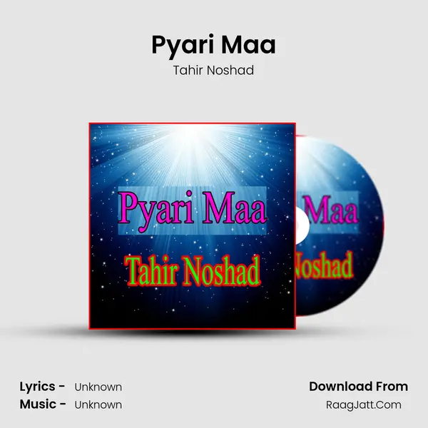 Pyari Maa - Single - Tahir Noshad