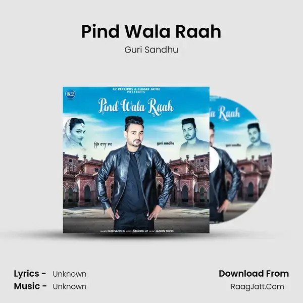 Pind Wala Raah Song mp3 | Guri Sandhu