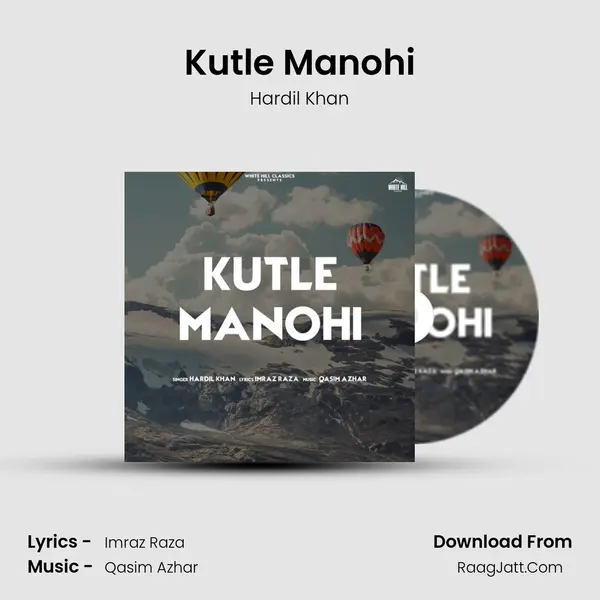 Kutle Manohi mp3 song