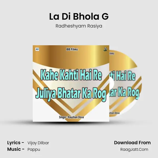 La Di Bhola G mp3 song