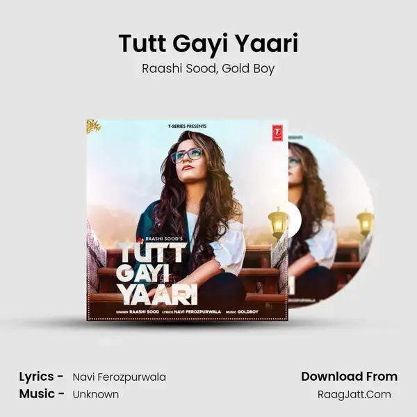 Tutt Gayi Yaari mp3 song