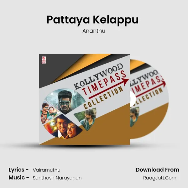 Pattaya Kelappu (From Bairavaa) mp3 song