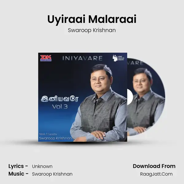 Uyiraai Malaraai Song mp3 | Swaroop Krishnan