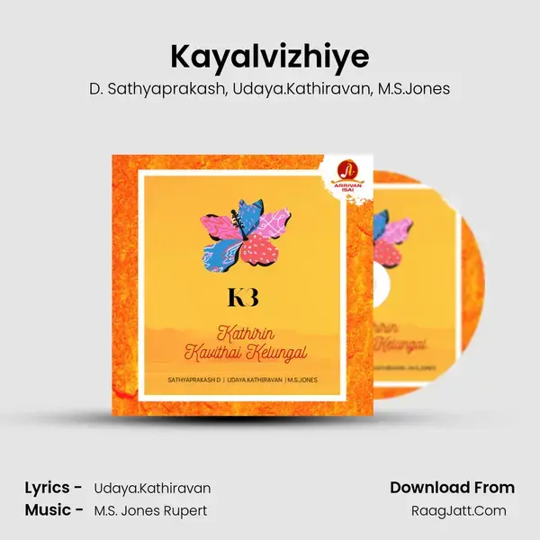 Kayalvizhiye Song mp3 | D. Sathyaprakash