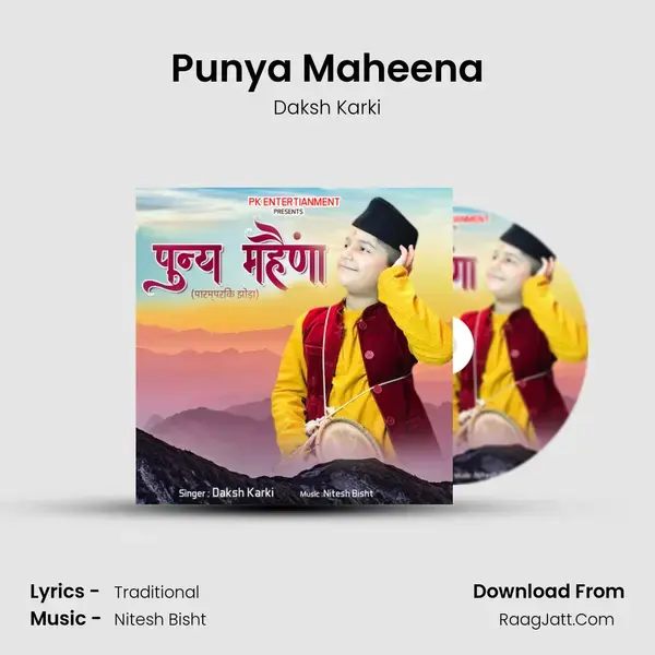 Punya Maheena Song mp3 | Daksh Karki