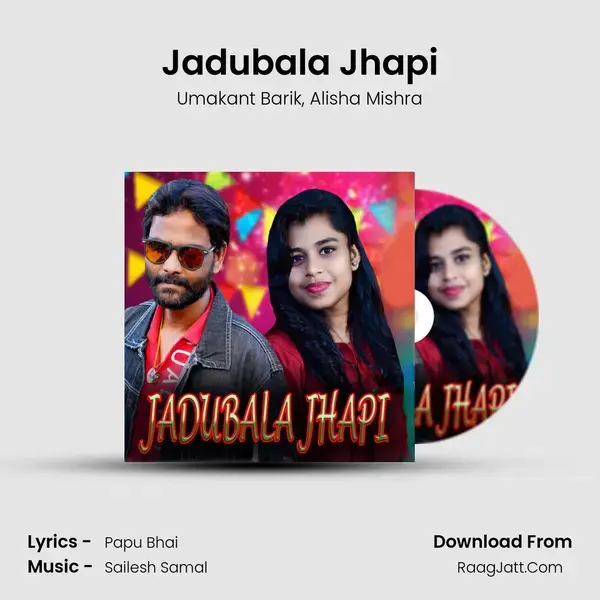 Jadubala Jhapi mp3 song