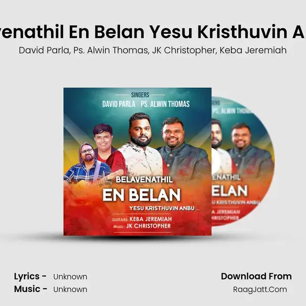 Belavenathil En Belan Yesu Kristhuvin Anbu... mp3 song