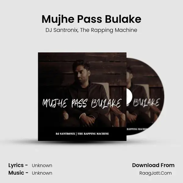 Mujhe Pass Bulake mp3 song