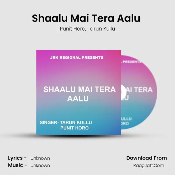 Shaalu Mai Tera Aalu ( Nagpuri Song ) mp3 song