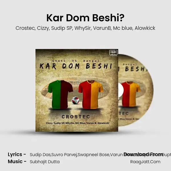 Kar Dom Beshi? mp3 song