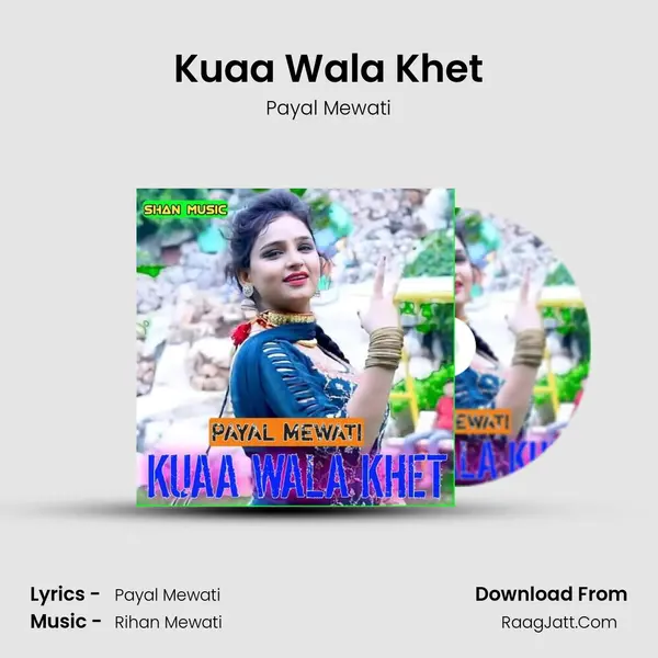 Kuaa Wala Khet mp3 song