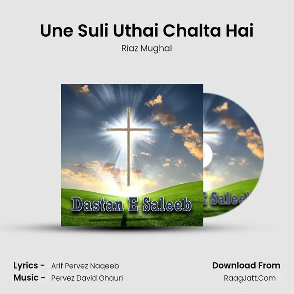 Une Suli Uthai Chalta Hai Song mp3 | Riaz Mughal