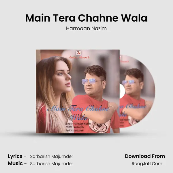 Main Tera Chahne Wala mp3 song