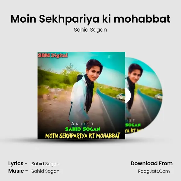 Moin Sekhpariya ki mohabbat mp3 song