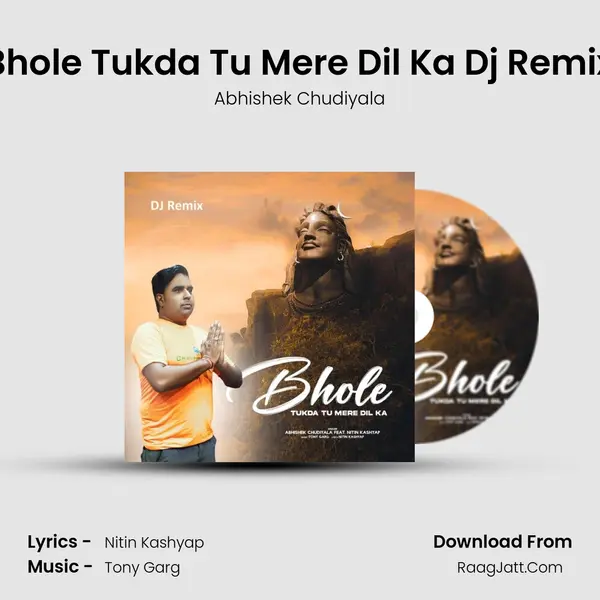 Bhole Tukda Tu Mere Dil Ka Dj Remix mp3 song