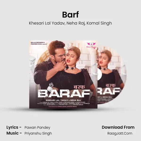 Barf - Khesari Lal Yadav