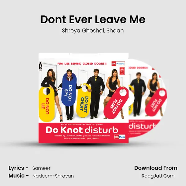 Don't Ever Leave Me Song mp3 | Shreya Ghoshal