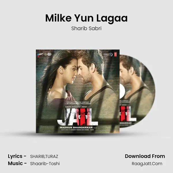 Milke Yun Lagaa Song mp3 | Sharib Sabri