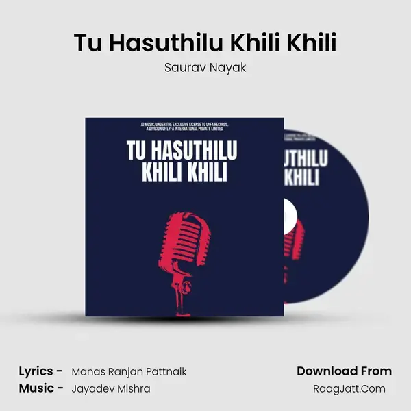 Tu Hasuthilu Khili Khili Song mp3 | Saurav Nayak