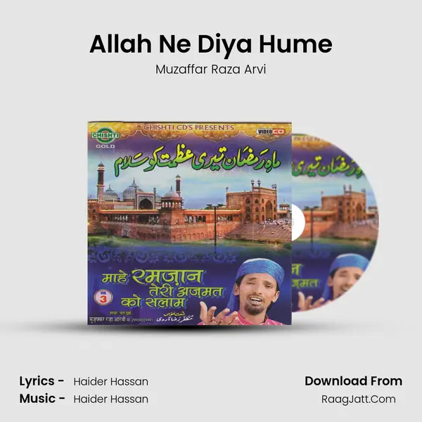 Allah Ne Diya Hume mp3 song