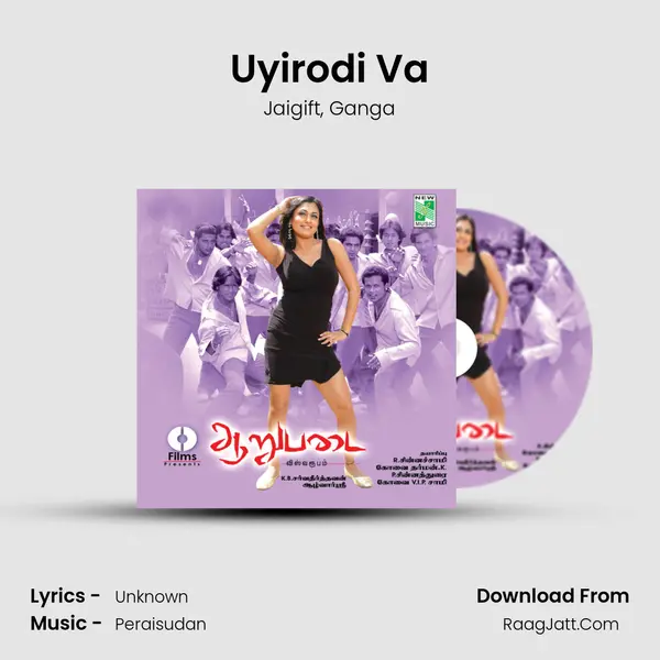 Uyirodi Va Song mp3 | Jaigift