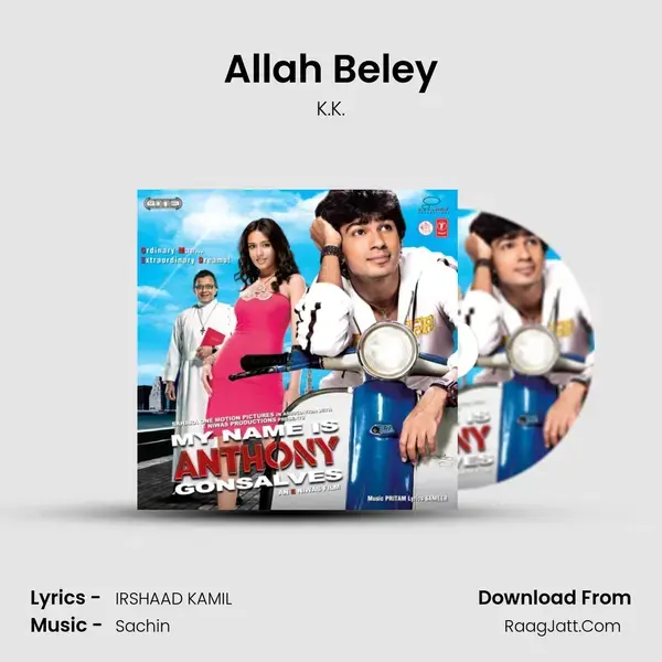 Allah Beley Song mp3 | K.K.