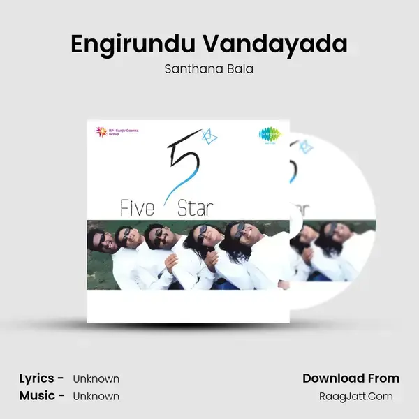 Engirundu Vandayada Song mp3 | Santhana Bala