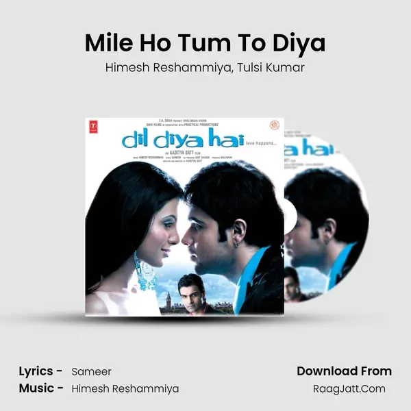 Mile Ho Tum To Diya Song mp3 | Himesh Reshammiya