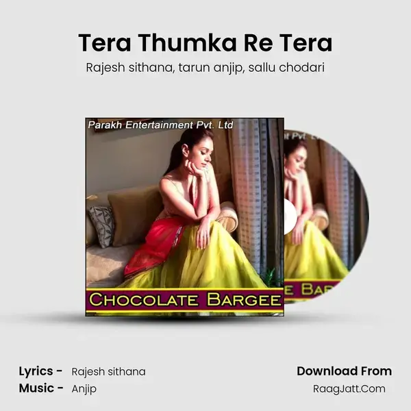 Tera Thumka Re Tera mp3 song