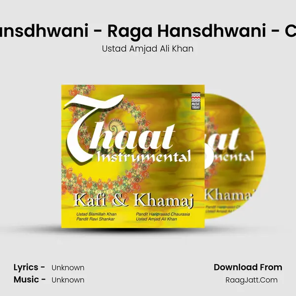 Raga Hansdhwani - Raga Hansdhwani - Choutaal Song mp3 | Ustad Amjad Ali Khan