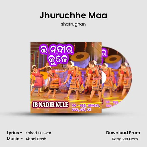 Jhuruchhe Maa Song mp3 | shatrughan