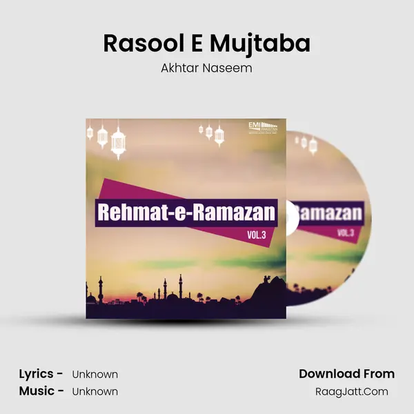 Rasool E Mujtaba Song mp3 | Akhtar Naseem