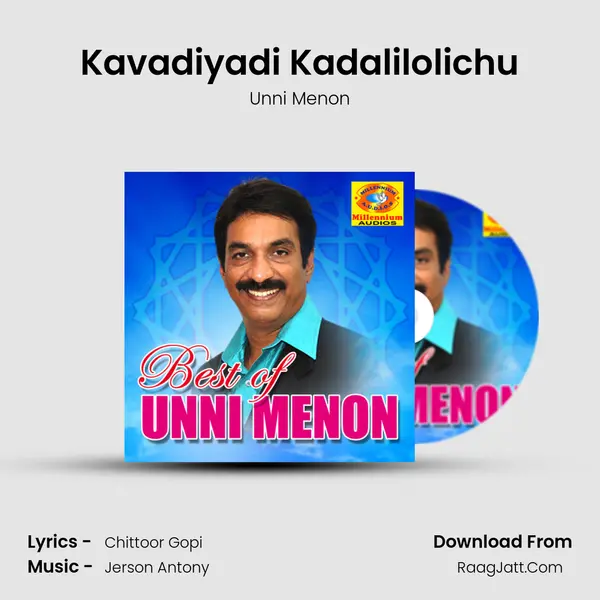 Kavadiyadi Kadalilolichu Song mp3 | Unni Menon