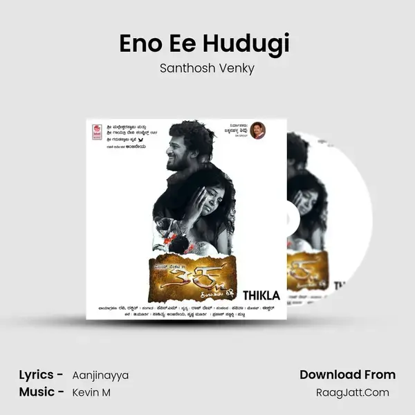 Eno Ee Hudugi (Patho Bit) Song mp3 | Santhosh Venky